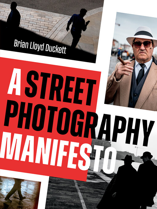 Cover image for A Street Photography Manifesto